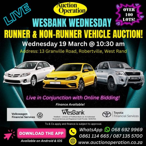 WESBANK LIVE & ONLINE VEHICLE AUCTION – WEST RAND | 19 MARCH 10:30 | www.auctionoperation.co.za Secure Pre-Approved Bank Finance, contact Nondumiso Mzungu +27646731349 | www.auctionfinance.co.za #AuctionFinance #Applynow Auth. FSP34936