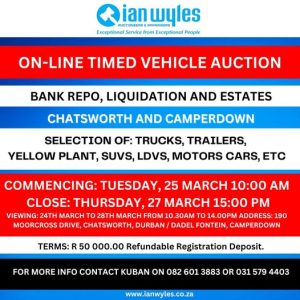 ONLINE TIMED VEHICLE AUCTION – CHATSWORTH / CAMPERDOWN | 25 - 27 MARCH 2025 | www.ianwyles.co.za Secure Pre-Approved Bank Finance, contact Dineshni Naidoo +27833812303 | www.auctionfinance.co.za #AuctionFinance #Applynow Auth. FSP34936